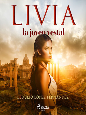 cover image of Livia, la joven vestal